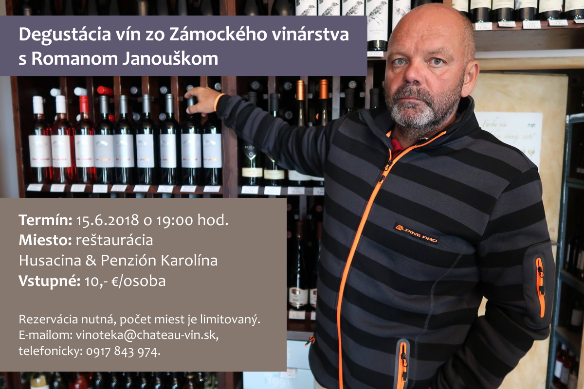 Ochutnávka vín zo Zámockého vinárstva (15.6.2018)