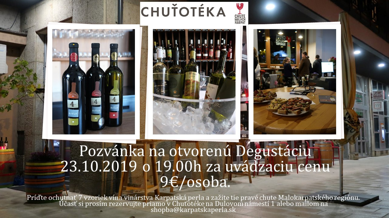 Degustácia vín v CHUŤOTÉKE (23.10.2019)